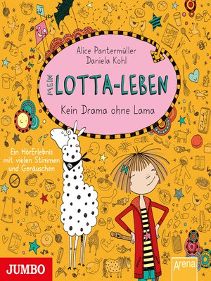 cover image of Mein Lotta-Leben. Kein Drama ohne Lama